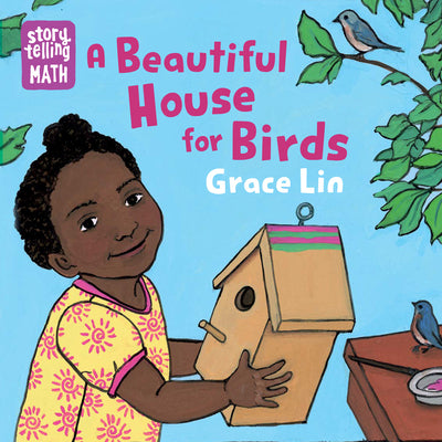 A Beautiful House for Birds by Grace Lin book cover