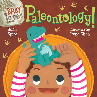 Baby Loves Paleontology! by Ruth Spiro book cover
