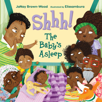 Shhh! the Baby's Asleep by Brown-Wood, Janay book cover