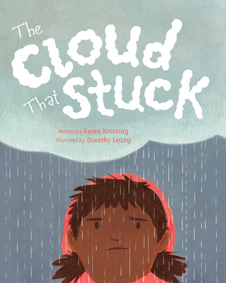 The Cloud That Stuck by Krossing, Karen book cover