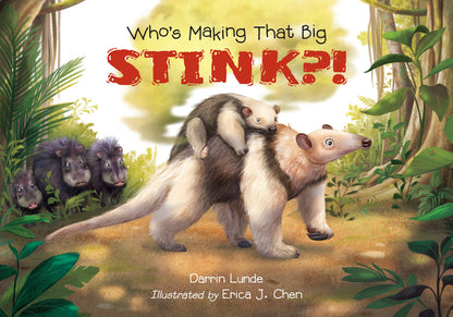 Who's Making That Big Stink?! by Lunde, Darrin book cover