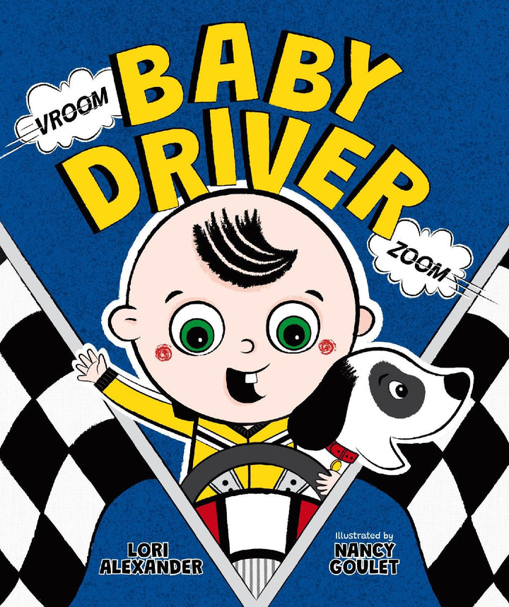 Book cover of Vroom, Baby Driver, Zoom by Alexander, Lori
