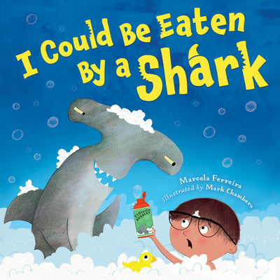 I Could Be Eaten by a Shark by Ferreira, Marcela book cover