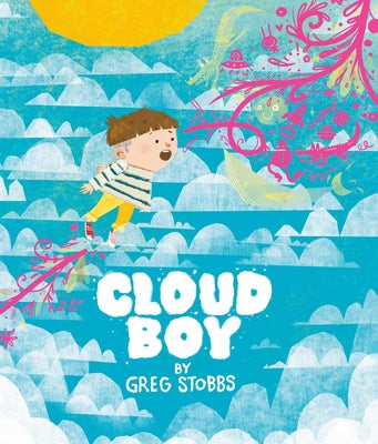 Book cover of Cloud Boy by Stobbs, Greg