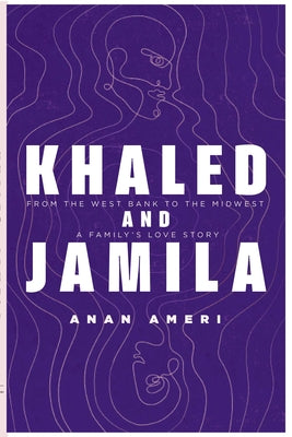 Khaled and Jamila by Anan Ameri book cover