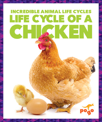 Life Cycle of a Chicken by Kenney, Karen book cover