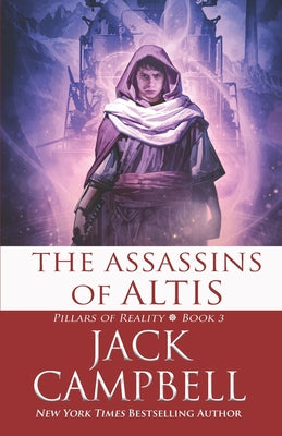 The Assassins of Altis by Jack Campbell book cover