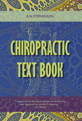 Chiropractic Text Book by R. W. Stephenson book cover