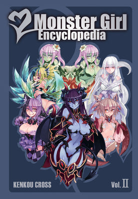 Monster Girl Encyclopedia II by Kenkou Cross book cover