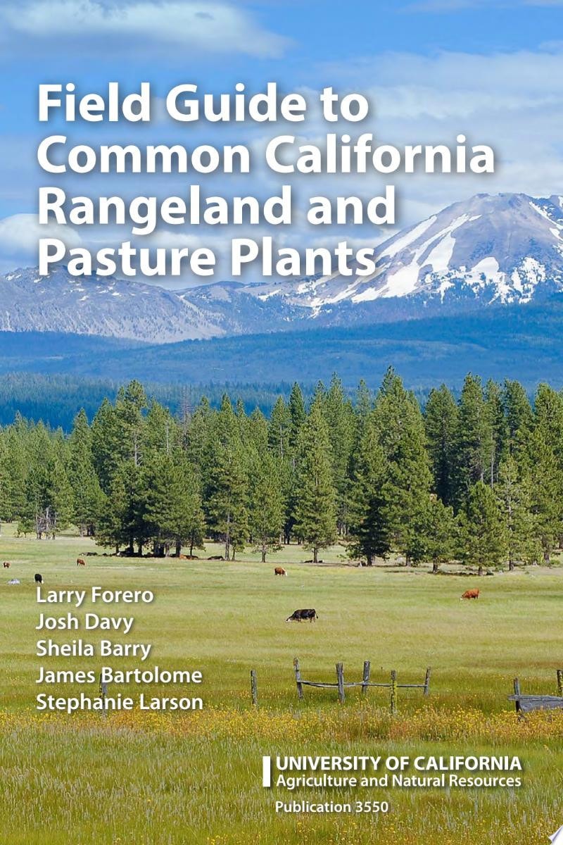 Book cover of Field Guide to Common California Rangeland and Pasture Plants by Forero, Larry