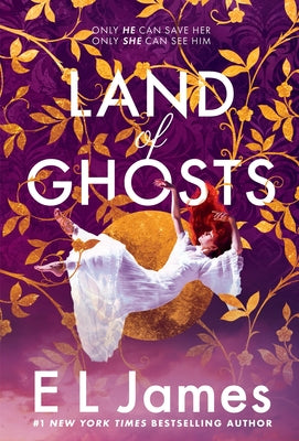 Land of Ghosts by E. L. James book cover