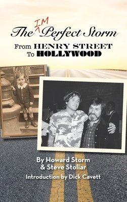 Book cover of The Imperfect Storm: From Henry Street to Hollywood (hardback) by Storm, Howard