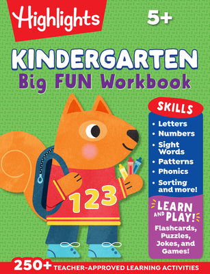 Book cover of Kindergarten Big Fun Workbook: Kids Workbook with Tracing Worksheets, Alphabet Practice, Math Activities and Puzzles for Kindergarten Prep and Learnin by Highlights Learning