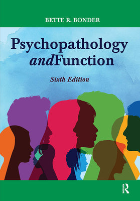 Psychopathology and Function by Bette Bonder book cover