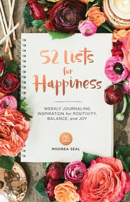 52 Lists for Happiness: Weekly Journaling Inspiration for Positivity, Balance, and Joy (a Guided Self -Love Journal with Prompts, Photos, and Illustra product image