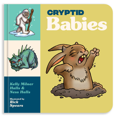 Cryptid Babies: Unique Baby Books by Kelly Milner Halls book cover