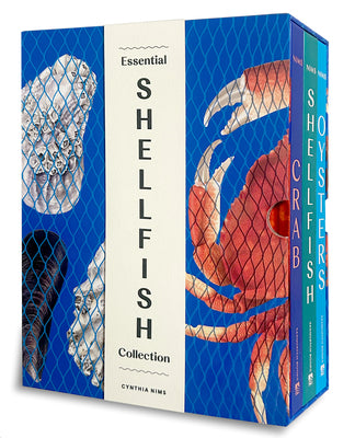 Essential Shellfish Collection: Special Edition, 3-Cookbook Box Set: Crab, Oysters, Shellfish by Cynthia Nims book cover