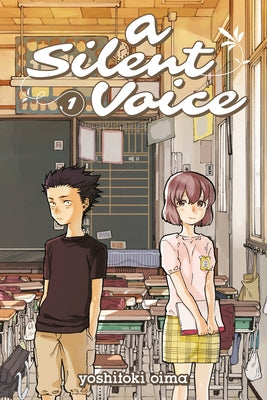 A Silent Voice 1 by Yoshitoki Oima book cover