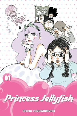 Princess Jellyfish, Volume 1 by Higashimura, Akiko book cover