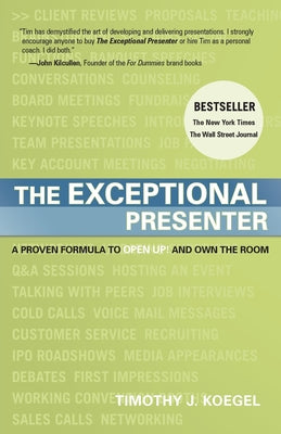 The Exceptional Presenter by Tim Koegel book cover