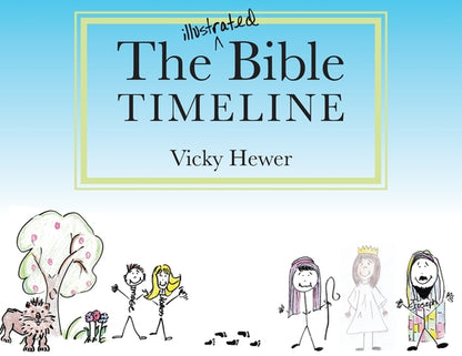 The Illustrated Bible Timeline by Vicky Hewer book cover
