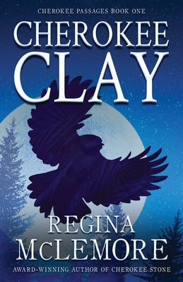 Cherokee Clay by Regina McLemore book cover
