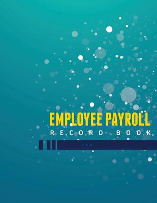 Employee Payroll Record Book by Speedy Publishing LLC book cover
