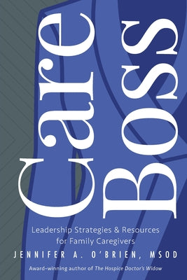 Book cover of Care Boss by O'Brien, Msod Jennifer a.