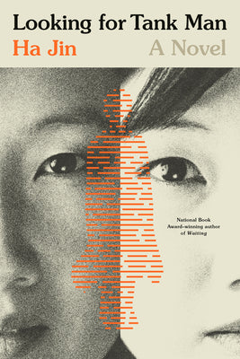 Book cover of Looking for Tank Man by Jin, Ha