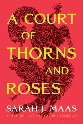 Book cover of A Court of Thorns and Roses by Maas, Sarah J.