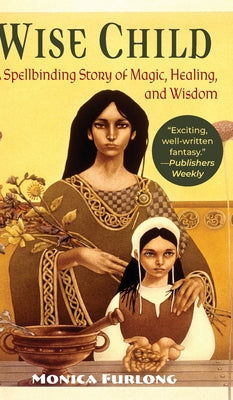 Wise Child by Monica Furlong book cover