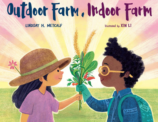 Outdoor Farm, Indoor Farm by Lindsay H. Metcalf book cover