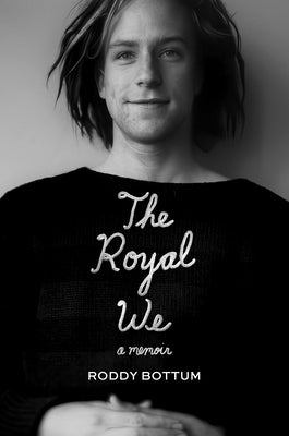 Book cover of The Royal We by Bottum, Roddy