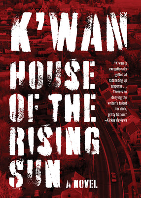 House of the Rising Sun by K'Wan book cover