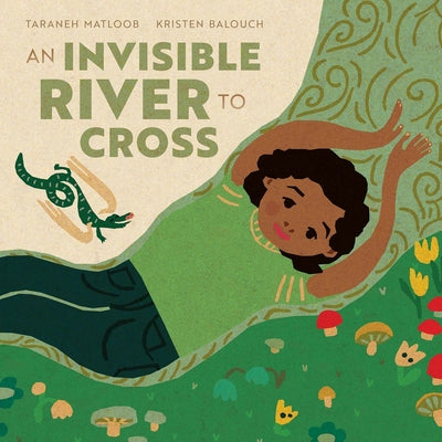 Book cover of An Invisible River to Cross by Matloob, Taraneh