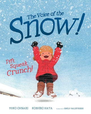 The Voice of the Snow! by Ohnari, Yuko book cover