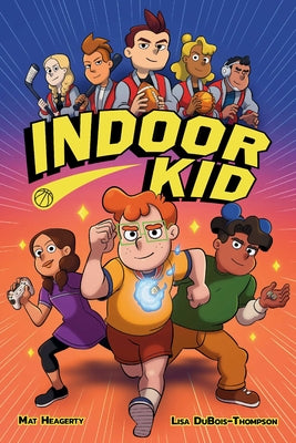 Book cover of Indoor Kid by Heagerty, Mat