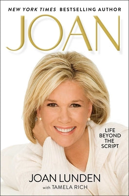 Book cover of Joan: Life Beyond the Script by Lunden, Joan