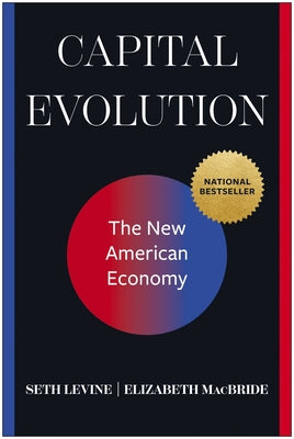 Capital Evolution: The New American Economy by Seth Levine book cover