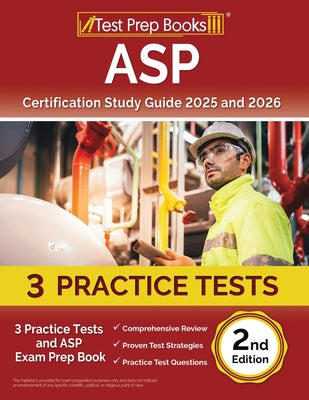 Book cover of ASP Certification Study Guide 2025 and 2026: 3 Practice Tests and ASP Exam Prep Book [2nd Edition] by Morrison, Lydia