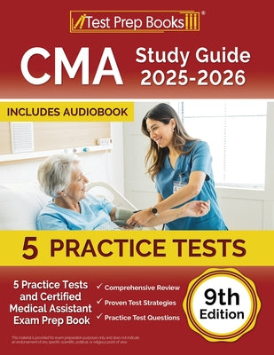 Book cover of CMA Study Guide 2025-2026: 5 Practice Tests and Certified Medical Assistant Exam Prep Book [9th Edition] by Morrison, Lydia