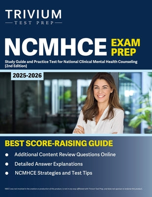 NCMHCE Exam Prep 2025-2026: Study Guide and Practice Test for National Clinical Mental Health Counseling [2nd Edition] by B. Hettinger book cover