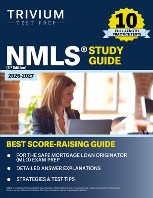 NMLS Study Guide 2026-2027: 10 Full-Length Practice Tests for the SAFE Mortgage Loan Originator (MLO) Exam Prep [3rd Edition] by B. Hettinger book cover