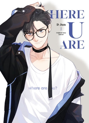 Here U Are: Vol.1 by Djun book cover