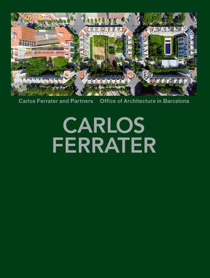 Book cover of Carlos Ferrater: Projects 1979-2004 by Ferrater, Carlos