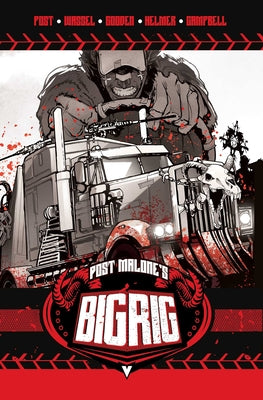 Post Malone's Big Rig Vol. 1 by Malone, Post book cover
