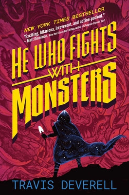 He Who Fights with Monsters, Book 1: Outworlder by Deverell, Travis book cover