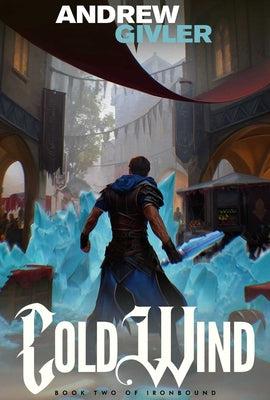 Cold Wind (Ironbound, Book 2) by Givler, Andrew book cover