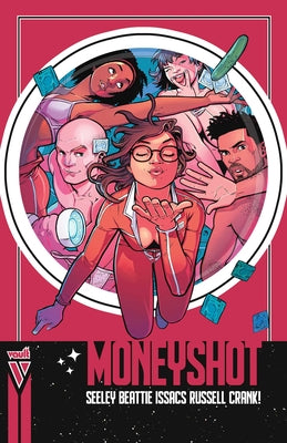 Money Shot (Compact Edition), Book 1 by Tim Seeley book cover