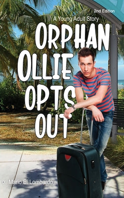 Orphan Ollie Opts Out by Mario E. Lombardo book cover